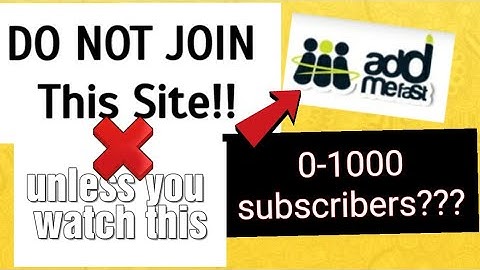 DO NOT JOIN AddMeFast unless you watch this!