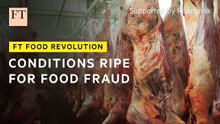 Risk of consumers being sold adulterated produce is rising | FT Food Revolution