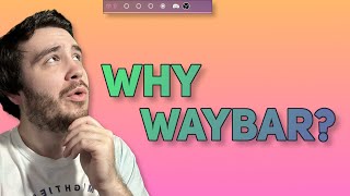 the best panel or bar for wayland 🤓 | how to configure waybar