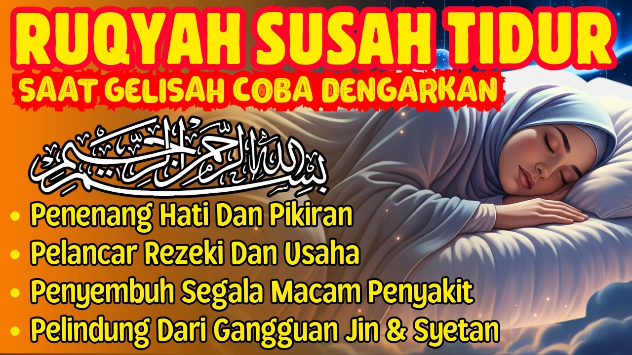 PENGANTAR TIDUR PALING MENENANGKAN 🌙 | Doa \u0026 Dzikir Penenang Hati, Pelindung dari Jin \u0026 Sihir