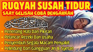Pengantar Tidur Paling Menenangkan   Doa U0026 Dzikir Penenang Hati Pelindung Dari Jin U0026 Sihir