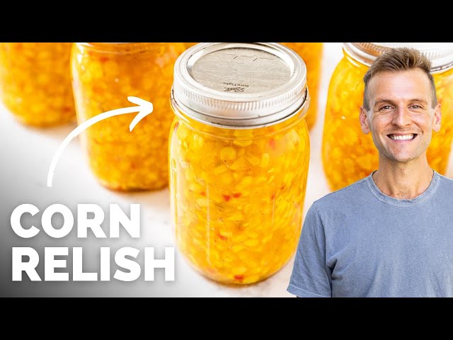 How to Can Corn Relish | Weird but SO GOOD! class=