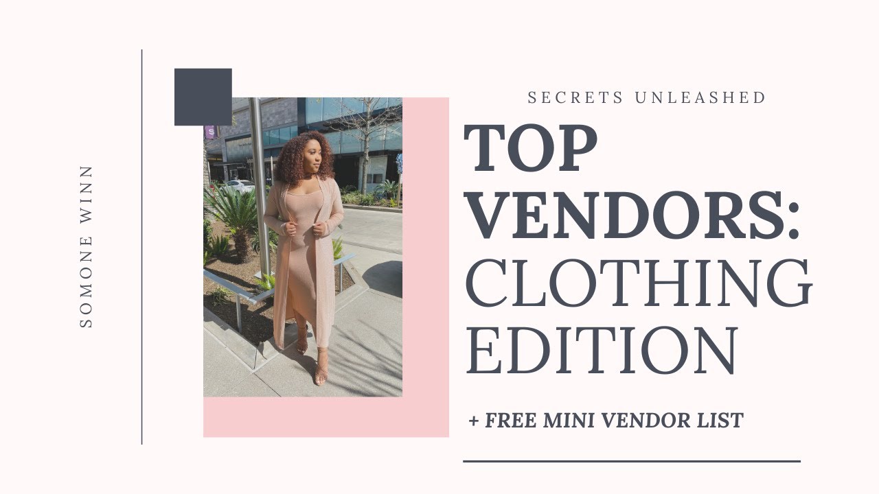 Top Vendors Clothing Edition + FREE MINI VENDOR LIST YouTube