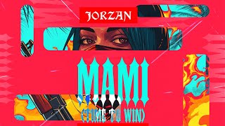 MAMI = jorzanoficial (Official Video lyrics)