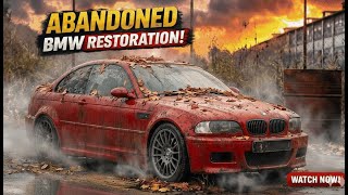 ASMR Car Restoration🔥– Abandoned 2001 BMW M3 E46 Found Forgotten | Full Rebuild