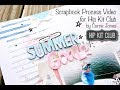 Hip Kit Club Scrapbook Process Video | Summer Goal | Corrie Jones