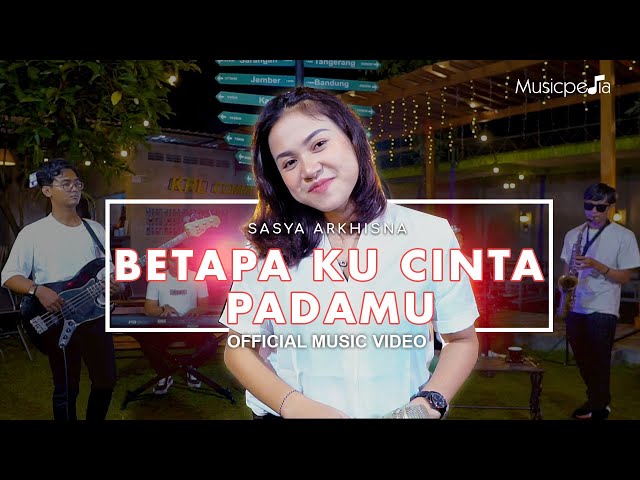 Sasya Arkhisna - Betapa Ku Cinta Padamu (Official Music Video) class=