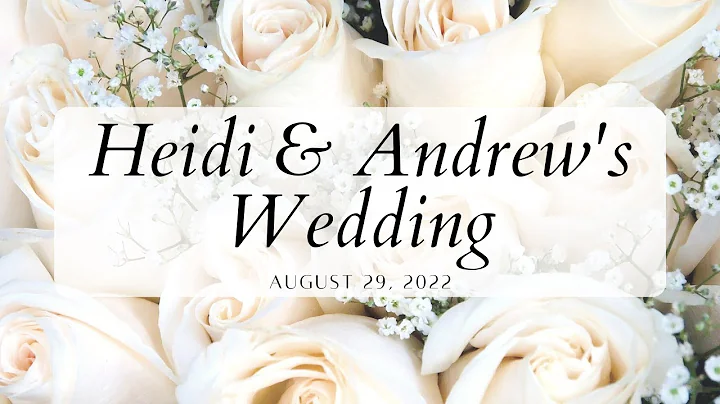 Andrew and Heidis Wedding Ceremony