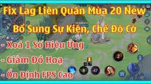[AS MOD] Hướng Dẫn Fix Lag Liên Quân Mùa 20 Bản Obb Siêu Mượt Giảm 99% Dung Lượng Game ❤️