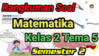 Kelas 2 Tema 5 Materi Matematika Semester 2