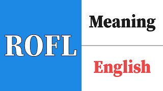 ROFL Meaning #Engness