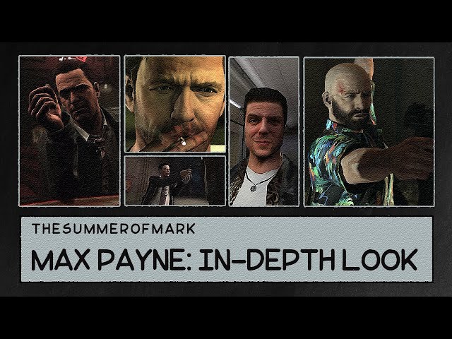 Max Payne  A Complete History and Retrospective 