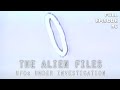 The Alien Files: UFOs Under Investigation (Full Episode S1|E6)