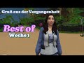 Best of "Gruß aus der Vergangenheit" Woche 1