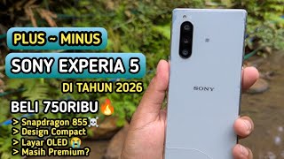 750 THOUSAND 🔥 BUY SONY EXPERIA 5 IN 2026‼️ WORTH IT?