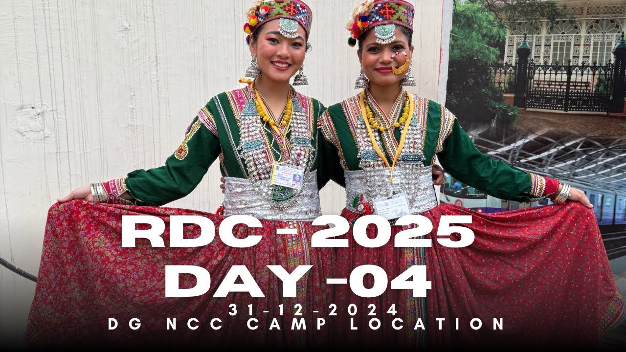 RDC -2025 | Day - 04 | KP Selection | DGNCC | Delhi Directorate | DCAC | NCC