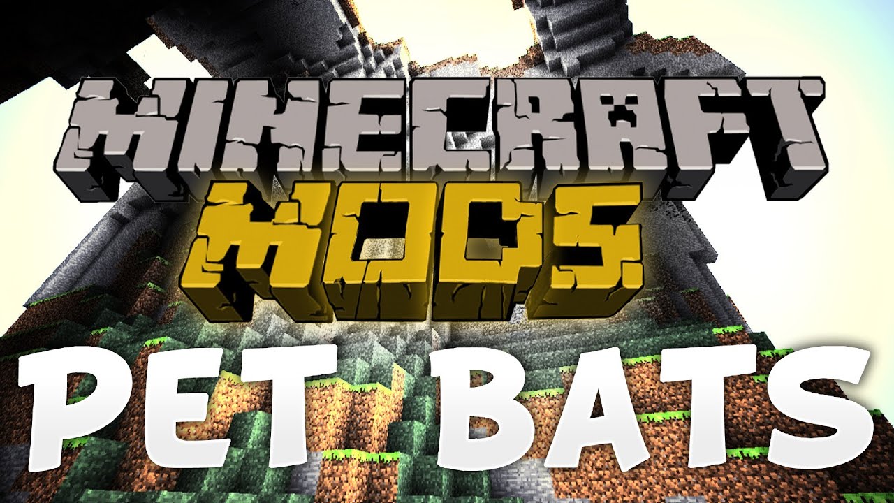 Minecraft Mods Pet Bats YouTube