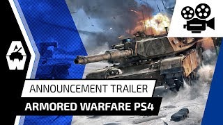 Armored Warfare PS4 - Announcement Trailer