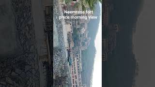 Neemrana fort place hotel morning view ? neemranafort morning view viral video shortvideo