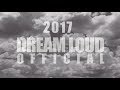 2017 dream loud official year end look back