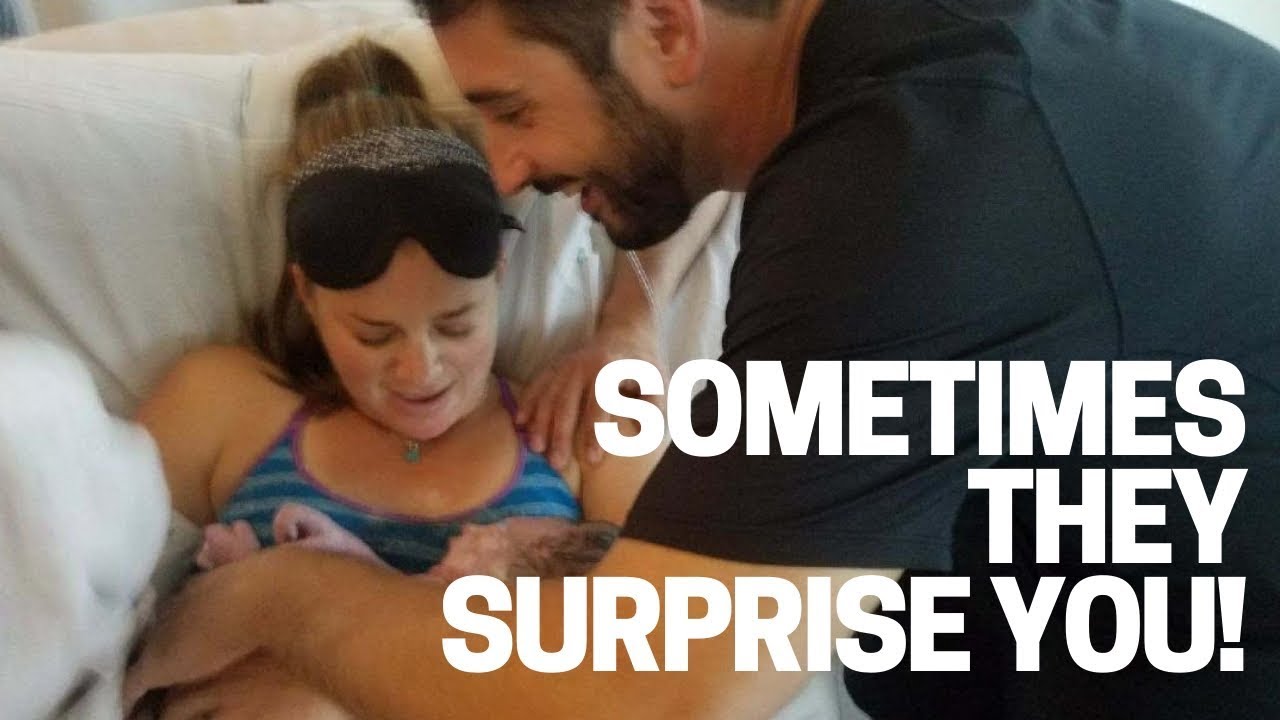 Fast Birth Story Sometimes They Surprise You Natural Birth Story