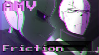 AMV - XGaster (Xtale) Gaster (Glitchtale) - Friction (Imagine Dragons)