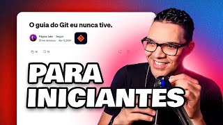 Git para iniciantes com GUIA e DICAS