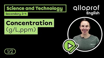 Concentration (g/L, ppm) (1/2) | Science and Technology | Alloprof