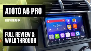 ATOTO A6 PRO Head Unit Review and Complete Walk Through