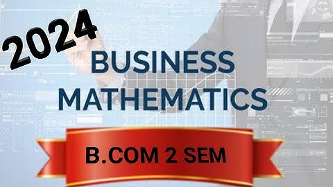 Business Mathematics -|| B.com | 2 sem 2024 | Question paper 🗞️ |
