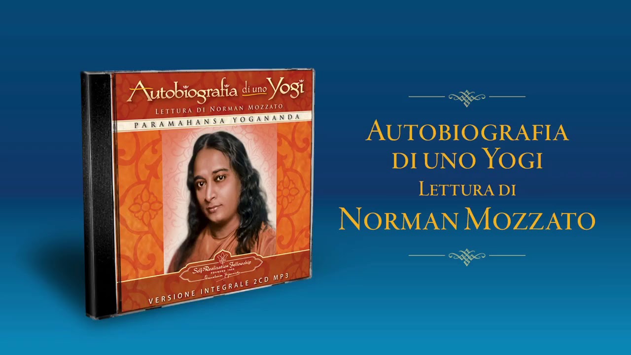 Autobiografia Di Uno Yogi Paramahansa Yogananda