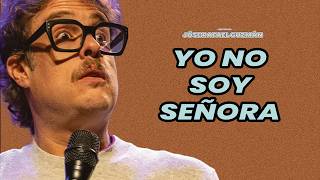 ¿Cómo es que me convertí en una señora?