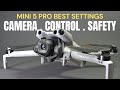 DJI Mini 5 Pro Best Settings for Camera, Control and Safety