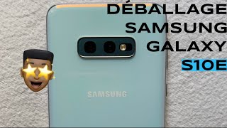 Samsung Galaxy S10e Déballage