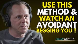 Use the Soft Contact Method on an Avoidant — They'll Be Begging to Come Back | Chase Hughes screenshot 3