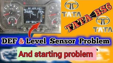TATA BS6 ,610 Quality sensor and level sensor problem//# level not show
