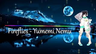 [Yumemi Nemu] Vocaloid 4 [Fireflies Cover]