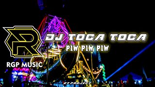 DJ TOCA TOCA X PIW PIW PARGOY VIRAL TIKTOK TERBARU 2023