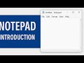 Notepad Introduction