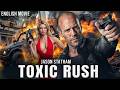 Jason Statham In TOXIC RUSH Hollywood Free English Movie Superhit Full Action Movie In English 