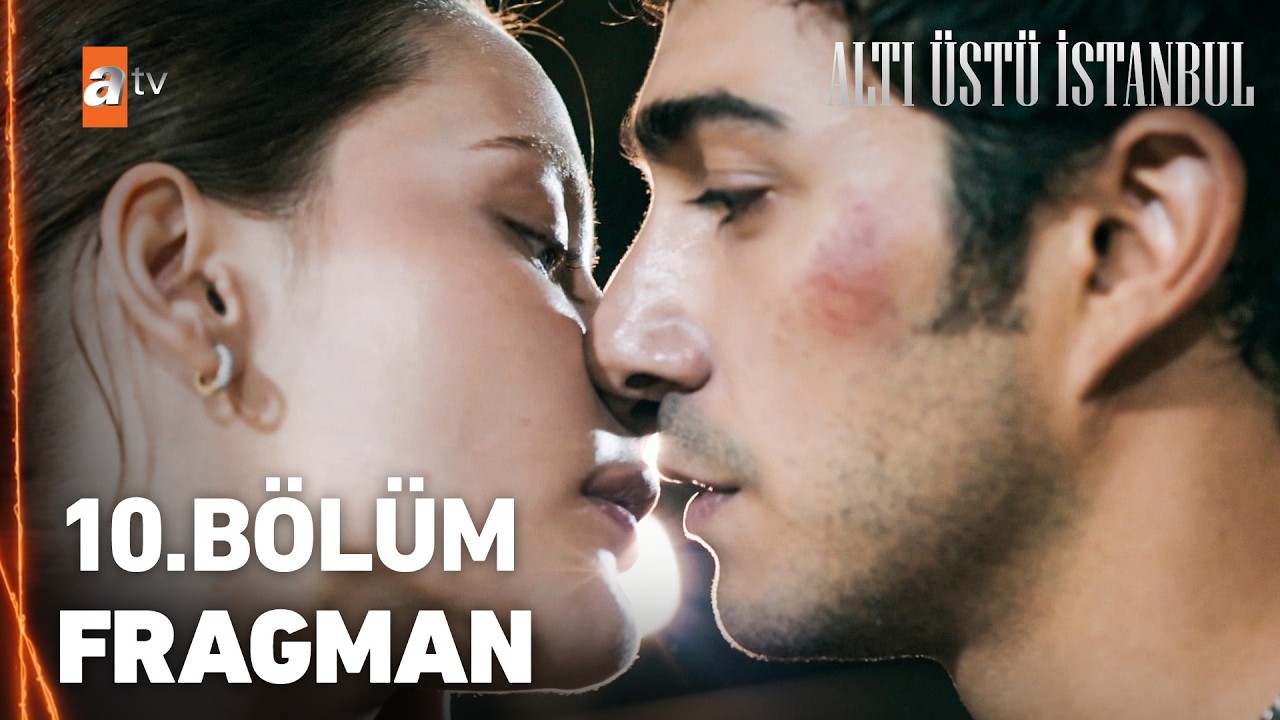 Altı Üstü İstanbul - Altı Üstü İstanbul 10. Bölüm Fragman