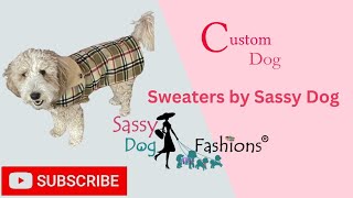 Custom Dog Coats and Sweaters by Sassy Dog Fashions/Luxury Dog Brand/ dog show usa dog
