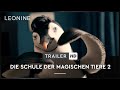 Die Schule der magischen Tiere 2 - Trailer 3 (deutsch/german; FSK 0)