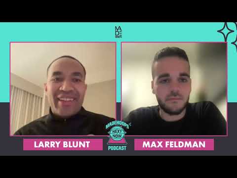 MADE Hoops 'Next Is Now' Podcast EP. 14 - Head Coach of Orangeville Prep Larry Blunt!