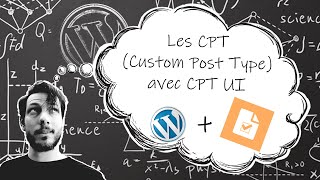 Tuto Custom Post Type (CPT UI)
