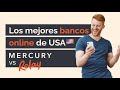 Cuál es el mejor banco de Estados Unidos para abrir tu cuenta bancaria online