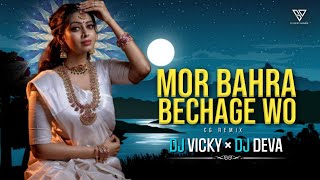 Mor Bahra Bechage Wo Tor Sno Paudar Ma | Cg Remix | DJ Vicky Mohda × DJ Deva 
