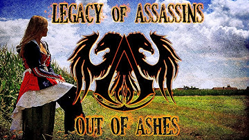 Legacy Of Assassins - "Out Of Ashes" - Official Music Video (Assassin