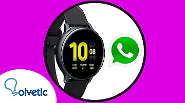 Como instalar WhatsApp no Galaxy Watch Active?