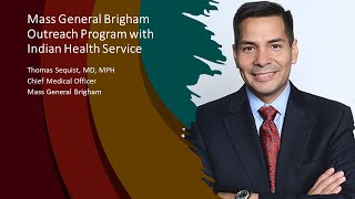 Mass General Brigham Indian Health Services Outreach Program